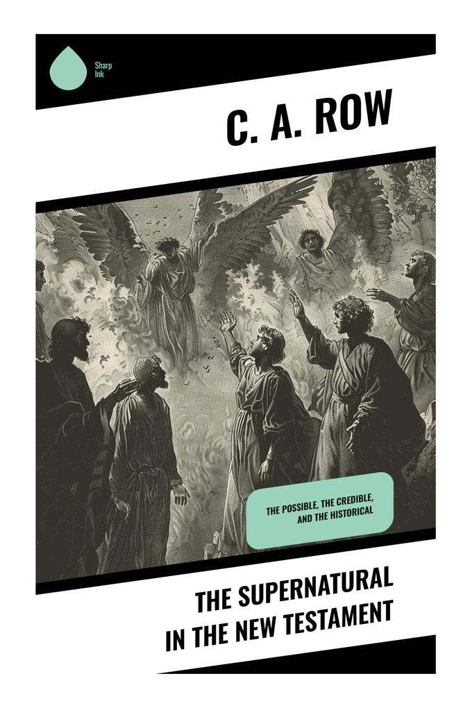 The Supernatural in the New Testament