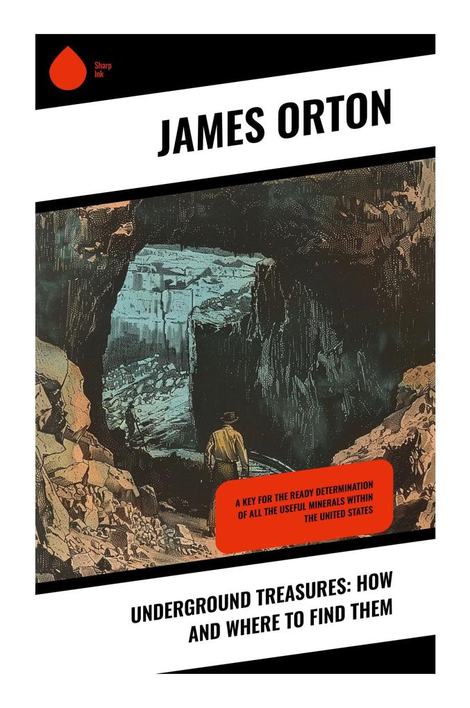 Underground Treasures: How and Where to Find Them