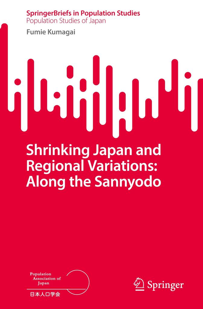 Shrinking Japan and Regional Variations: Along the Sannyodo
