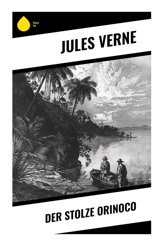 Der stolze Orinoco