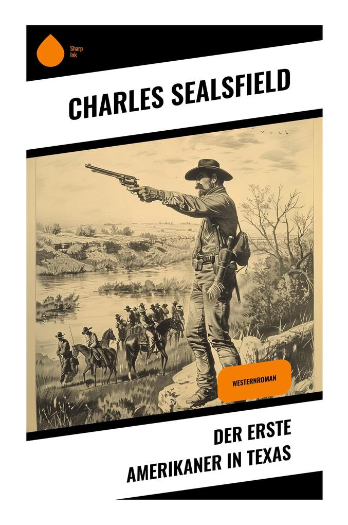 Der erste Amerikaner in Texas