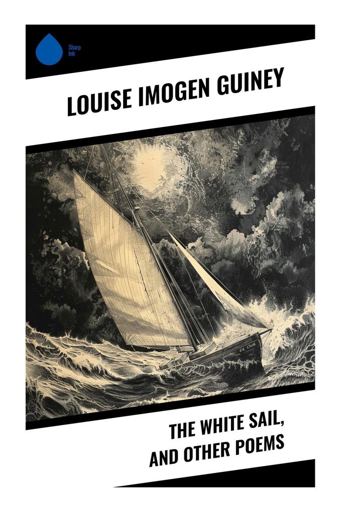 The White Sail and Other Poems
