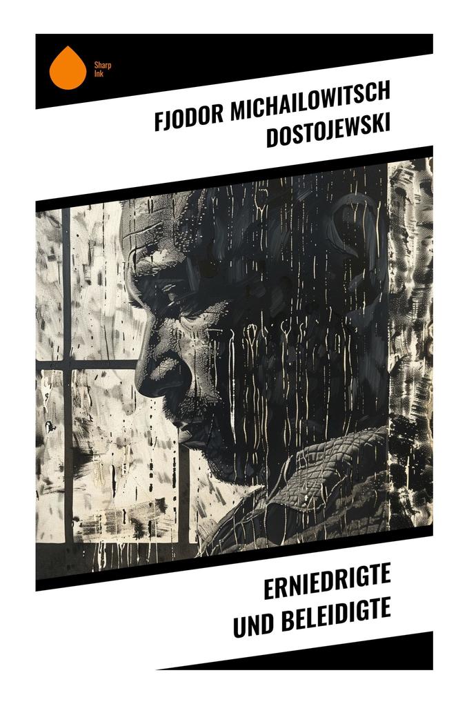 Erniedrigte und Beleidigte
