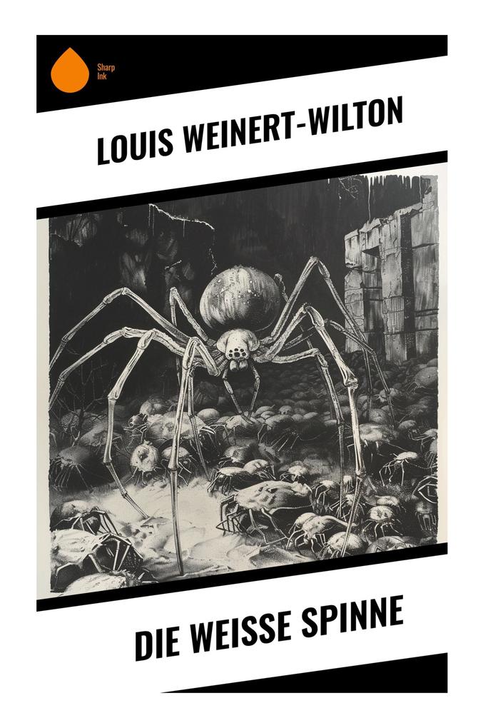 Die weisse Spinne