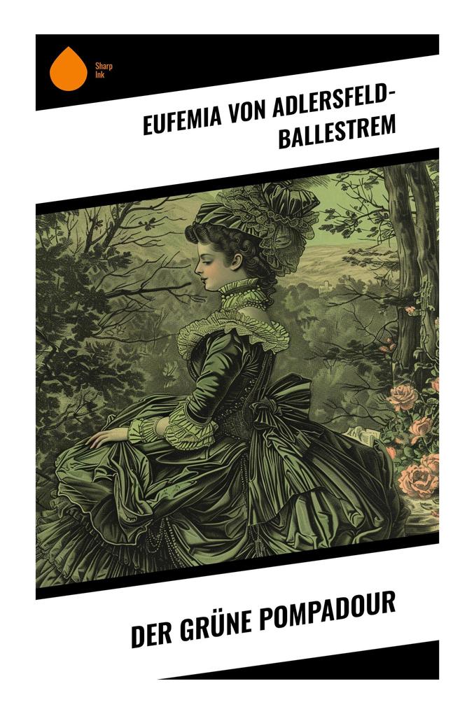 Der grüne Pompadour