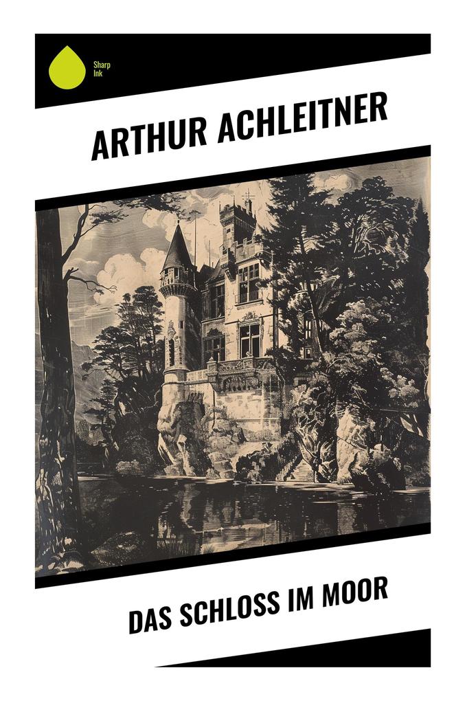 Das Schloß im Moor