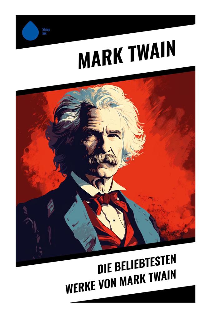 Die beliebtesten Werke von Mark Twain