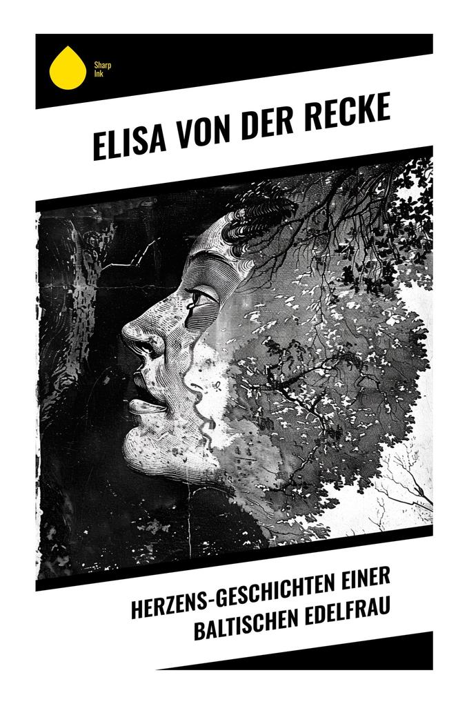 Herzens-Geschichten einer baltischen Edelfrau