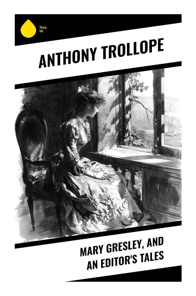 Mary Gresley and An Editor's Tales