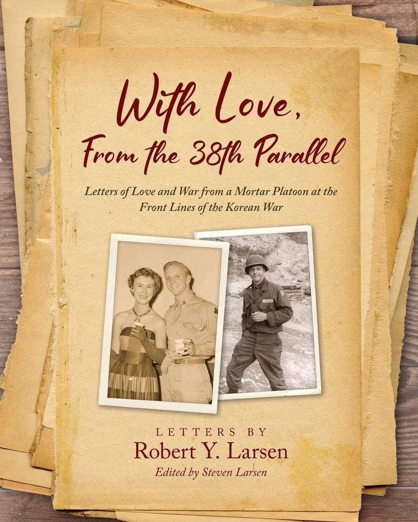 With Love From the 38th Parallel