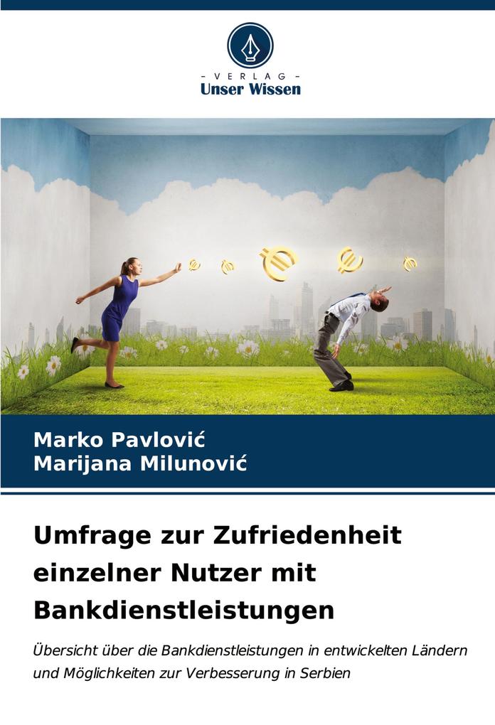 Umfrage zur Zufriedenheit einzelner Nutzer mit Bankdienstleistungen