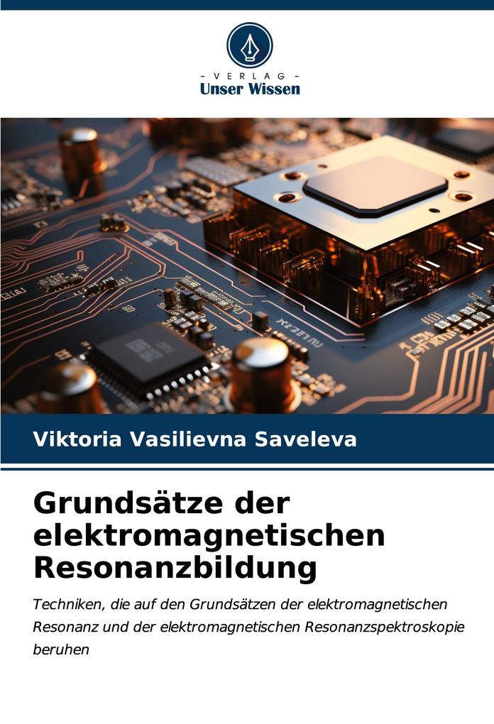 Grundsätze der elektromagnetischen Resonanzbildung