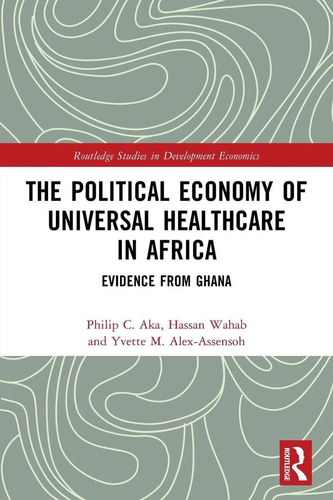 The Political Economy of Universal Healthcare in Africa
