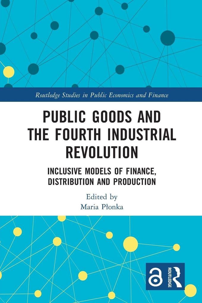 Public Goods and the Fourth Industrial Revolution