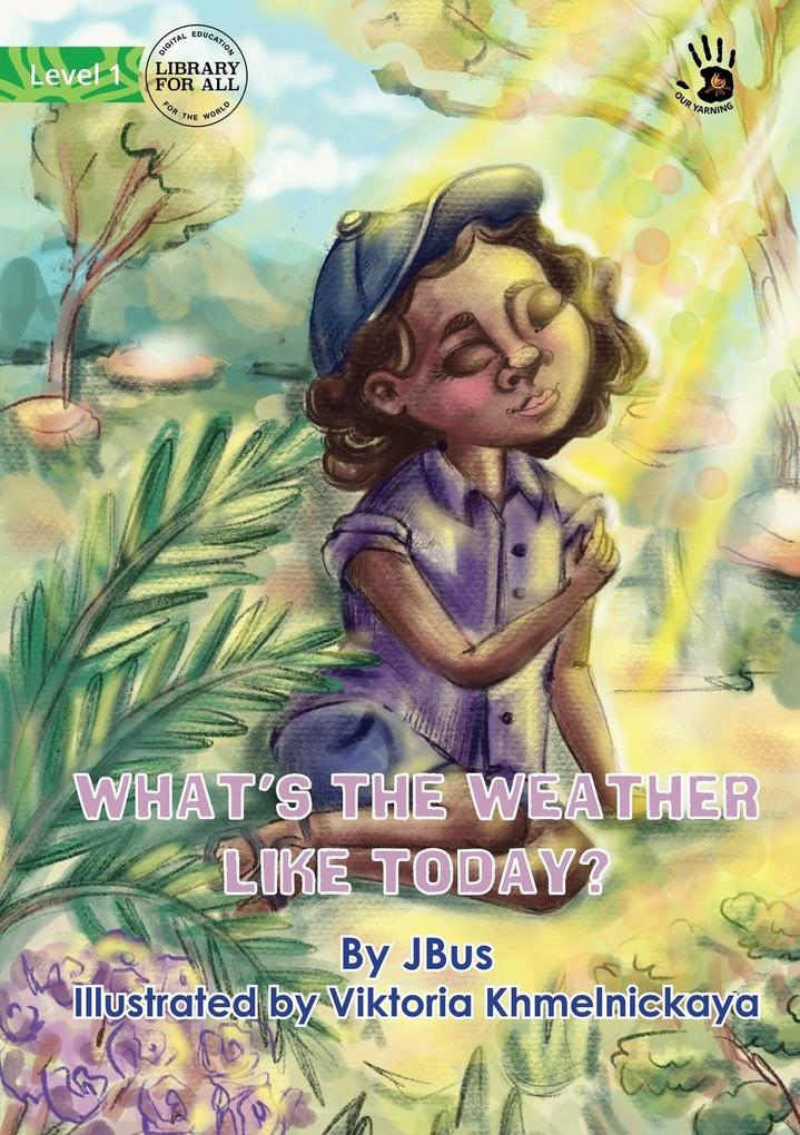 What‘s the Weather Like Today? - Our Yarning