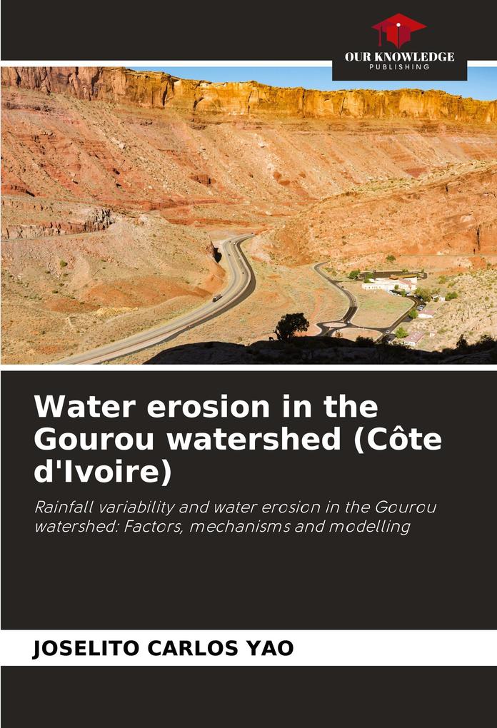Water erosion in the Gourou watershed (Côte d'Ivoire)
