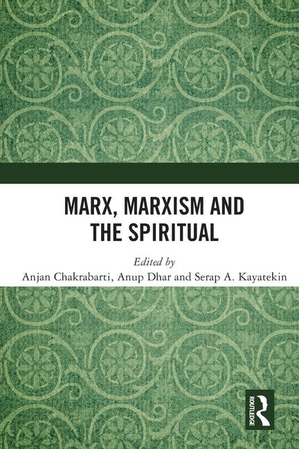 Marx Marxism and the Spiritual