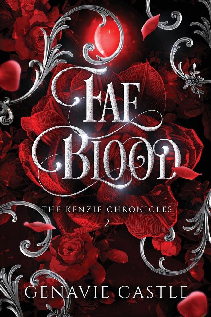 Fae Blood The Kenzie Chronicles Book Two