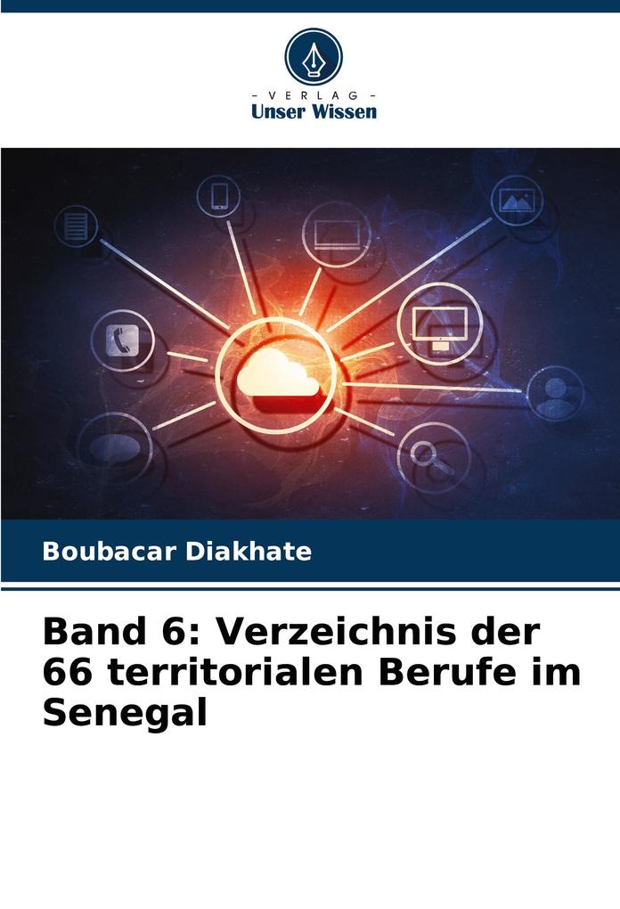 Band 6: Verzeichnis der 66 territorialen Berufe im Senegal