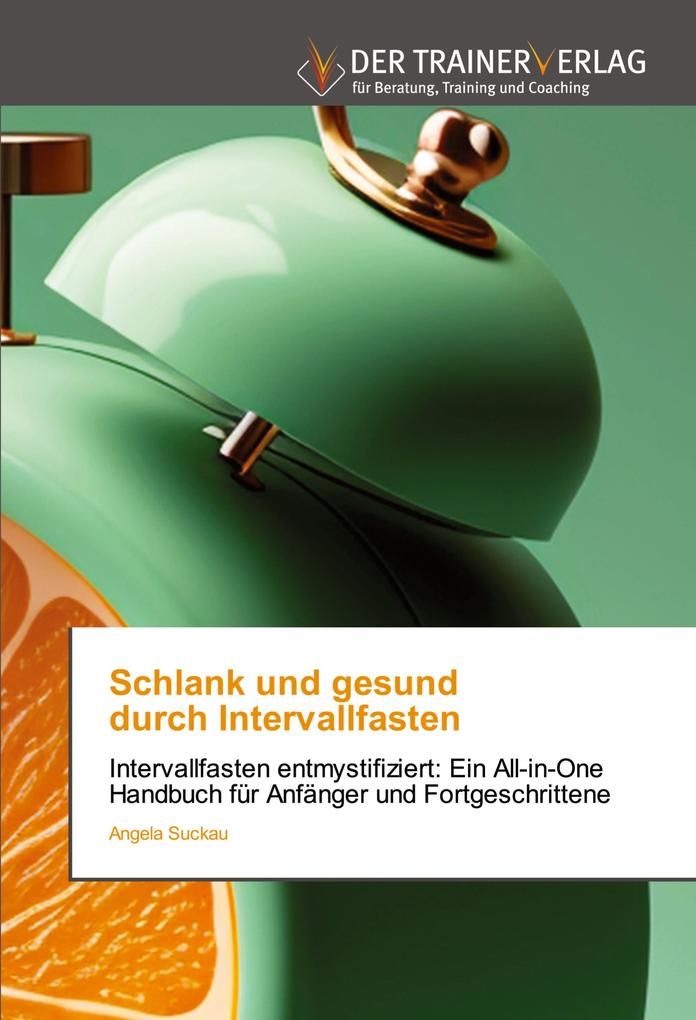 Schlank und gesund durch Intervallfasten