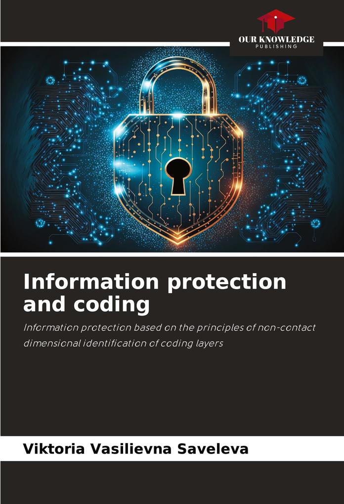 Information protection and coding