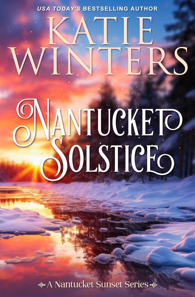 Nantucket Solstice (A Nantucket Sunset Series #10)