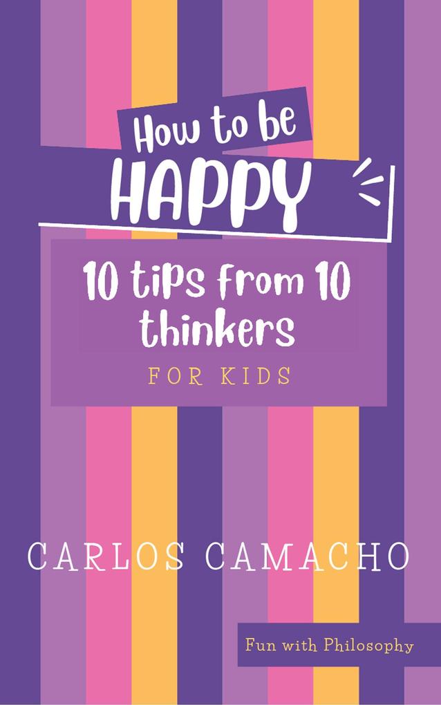 How to be Happy (How To Series #1)