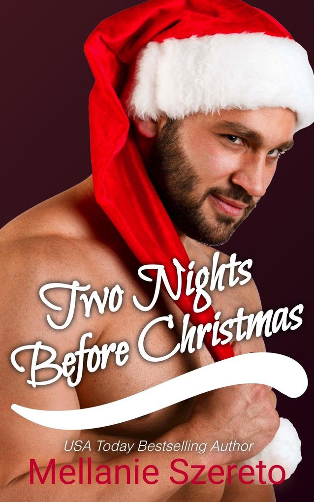 Two Nights Before Christmas (Two Forks Hollow Christmas #2)