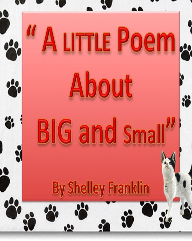 A Little Poem about Big and Small
