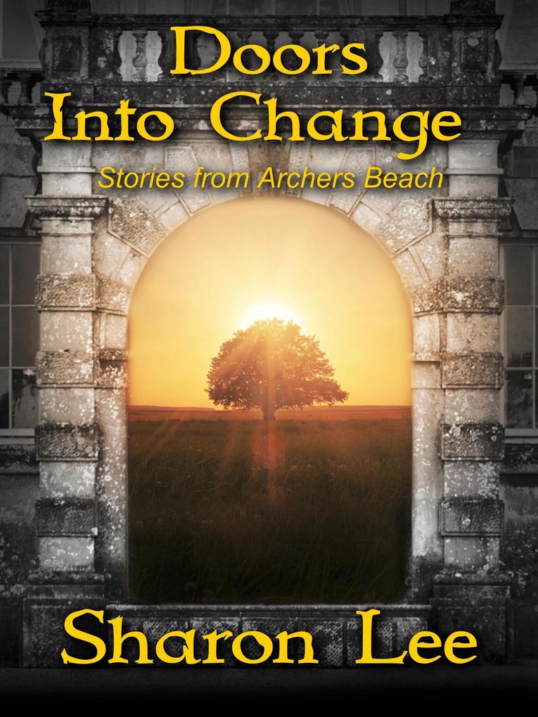 Doors Into Change (Archers Beach #7)