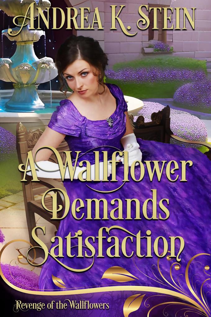 A Wallflower Demands Satisfaction (S£x Lies & Forbidden Desires)