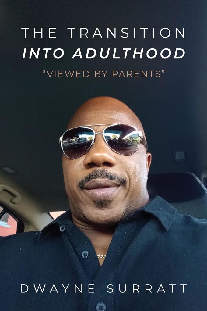 Transition Into Adulthood &quote;Viewed by Parents&quote;