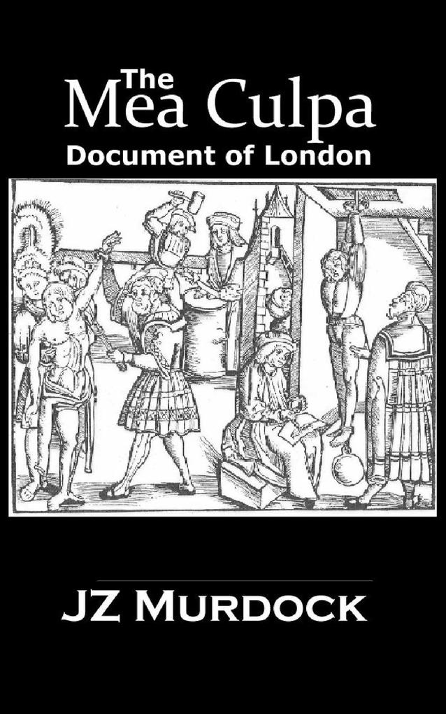 Mea Culpa Document of London