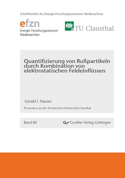 Qualifizierung von Rußpartikeln durch Kombinationen von elektrostatischen Feldeinflüssen