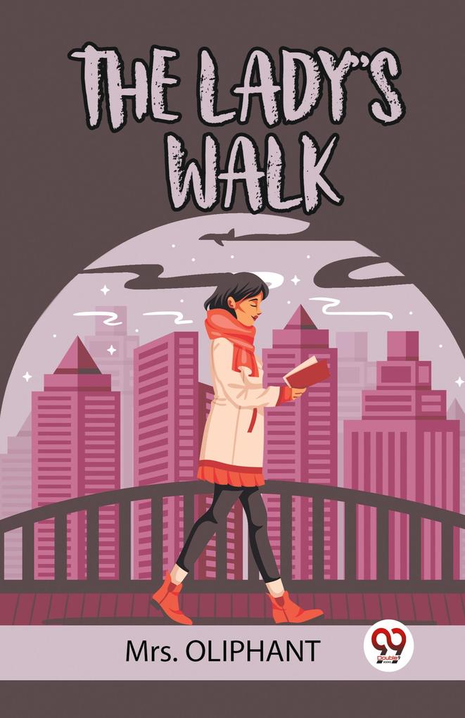 THE LADY'S WALK