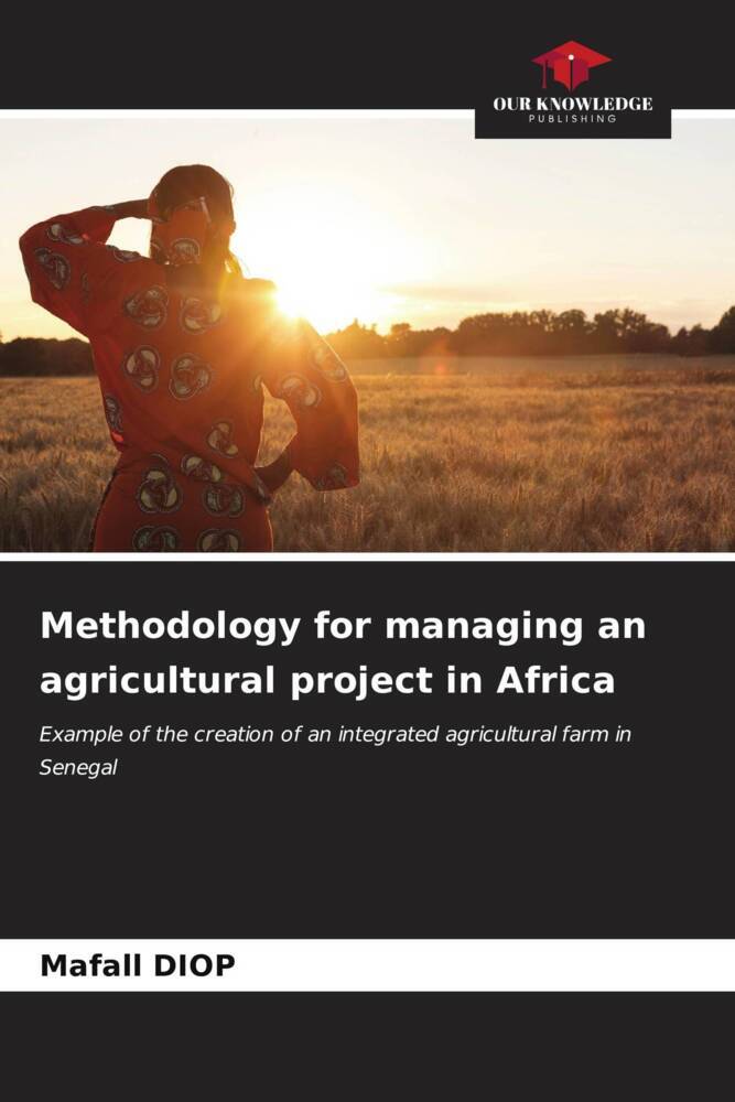 Methodology for managing an agricultural project in Africa