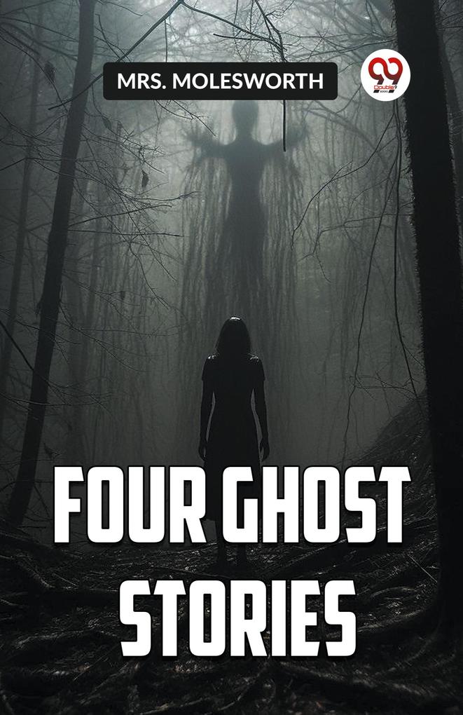 Four Ghost Stories