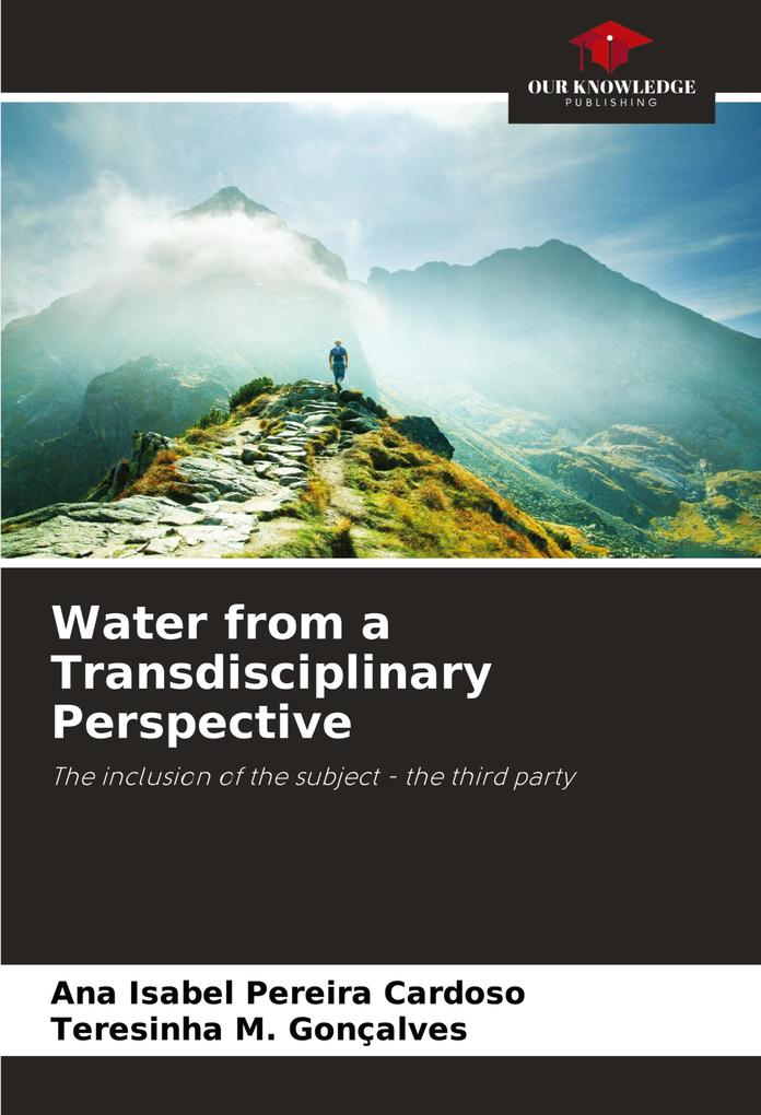 Water from a Transdisciplinary Perspective