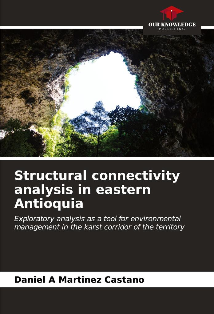 Structural connectivity analysis in eastern Antioquia