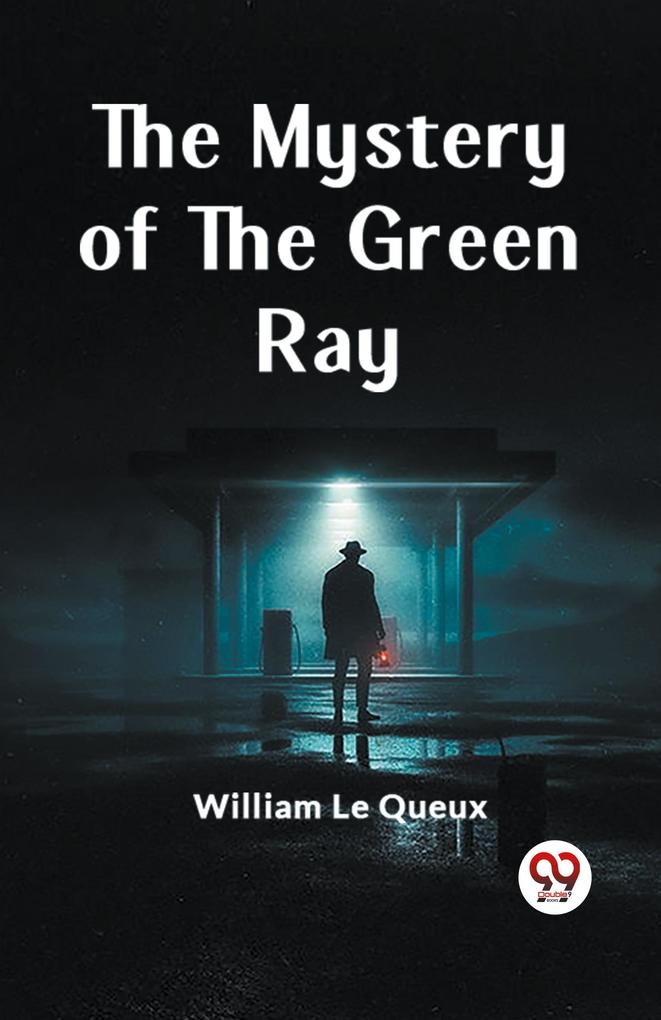 The Mystery of the Green Ray