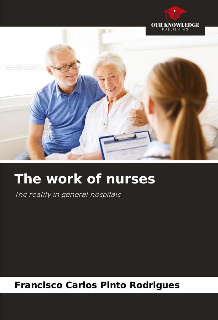 The work of nurses