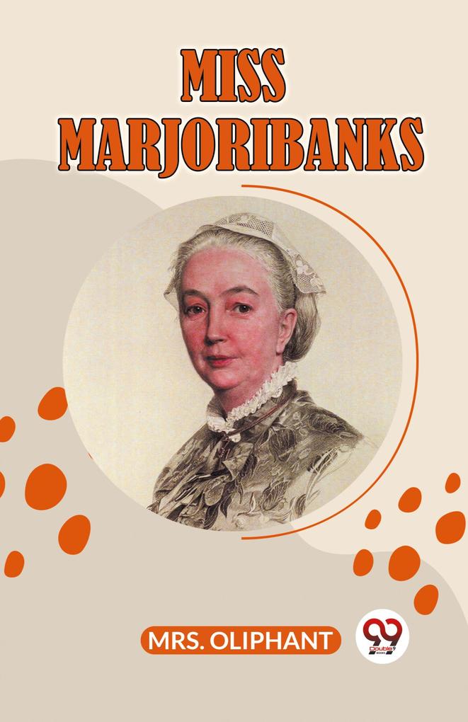 MISS MARJORIBANKS