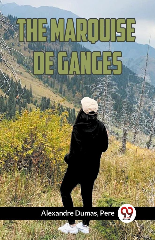 The Marquise De Ganges