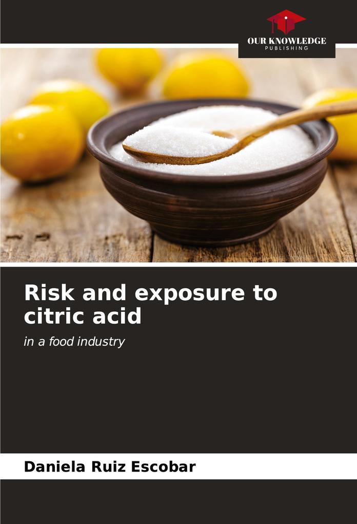 Risk and exposure to citric acid