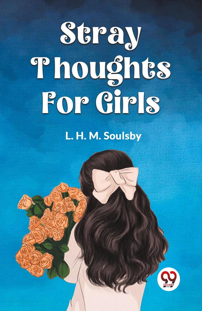 STRAY THOUGHTS FOR GIRLS