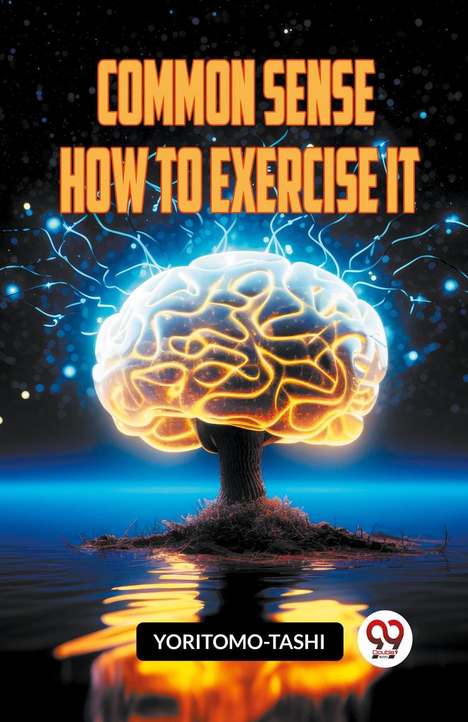 Common Sense How To Exercise It