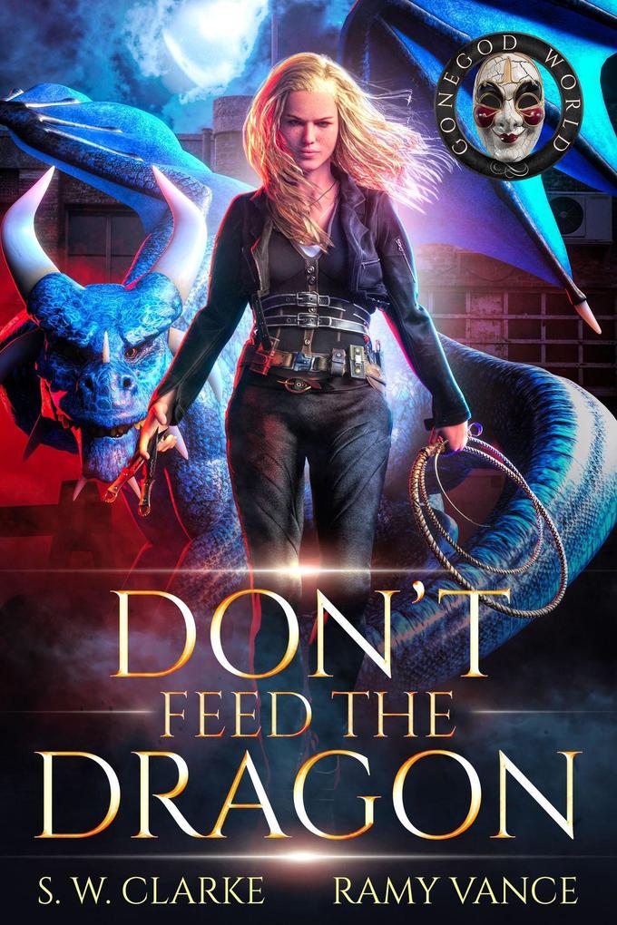 Don‘t Feed the Dragon (Setting Fires with Dragons #1)
