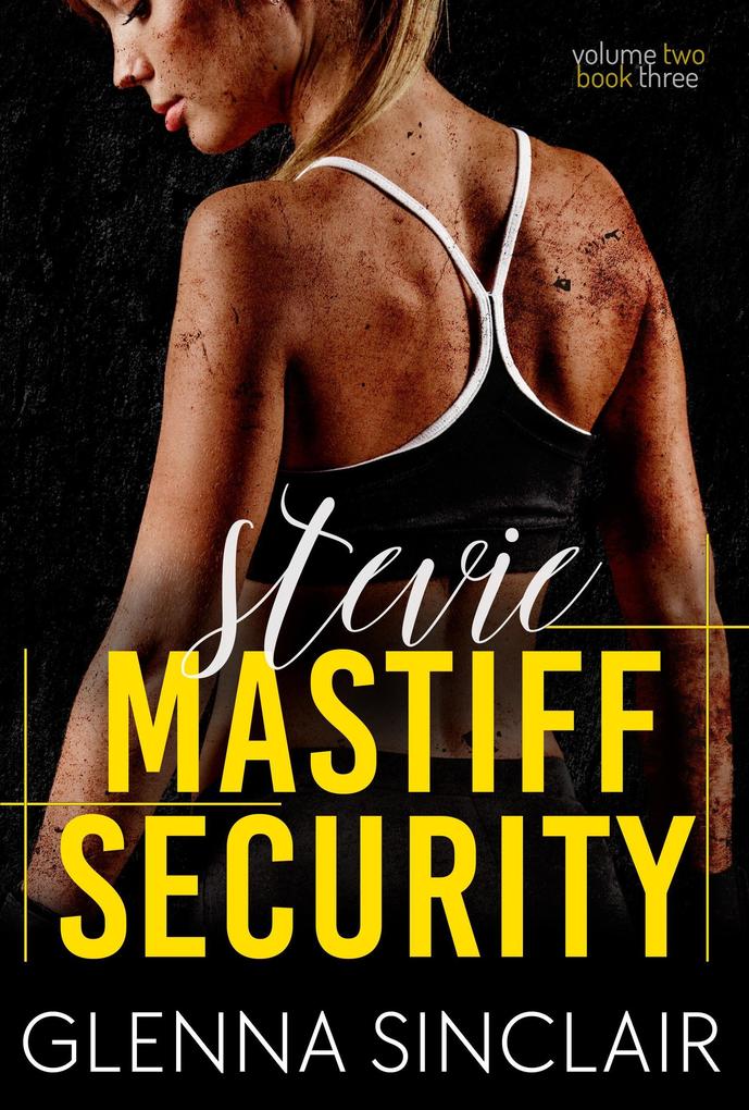 Stevie (Mastiff Security Volume Two #3)