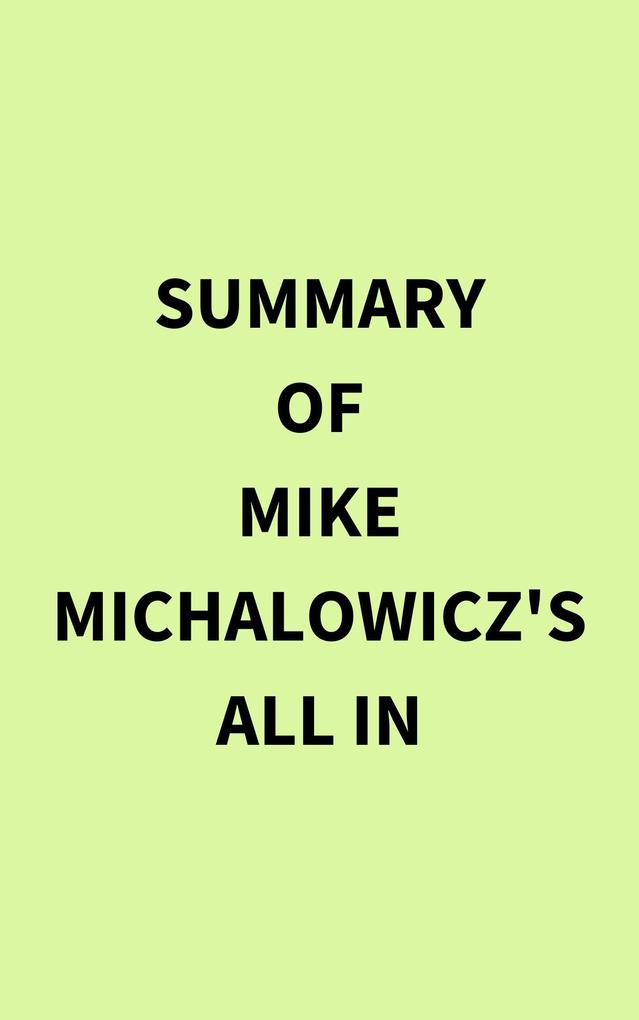 Summary of Mike Michalowicz‘s All In