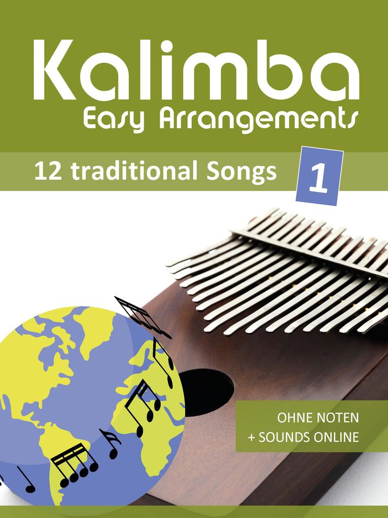 Kalimba Easy Arrangements - 12 traditional Songs - 1